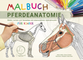 Kindermalbuch Pferdeanatomie